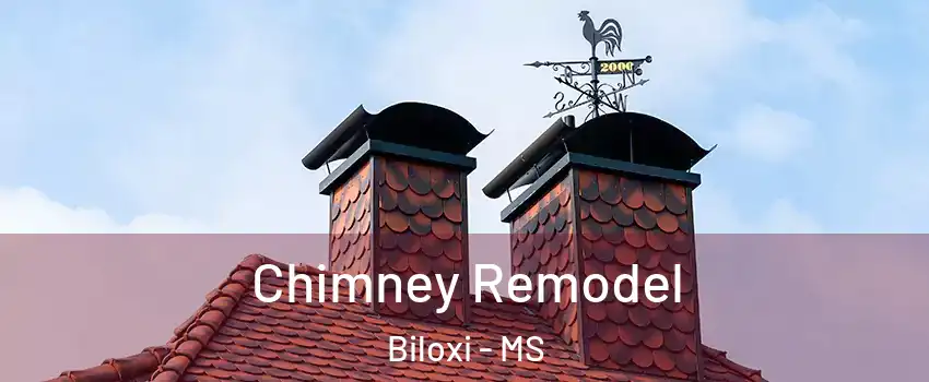  Chimney Remodel Biloxi - MS