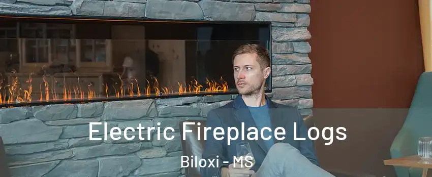  Electric Fireplace Logs Biloxi - MS